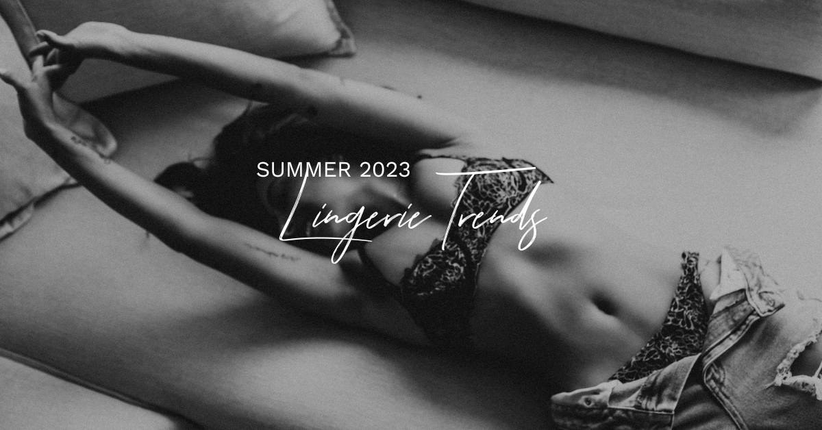 lingerie trends for summer 2023