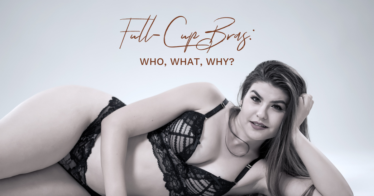 What is a full-cup bra?